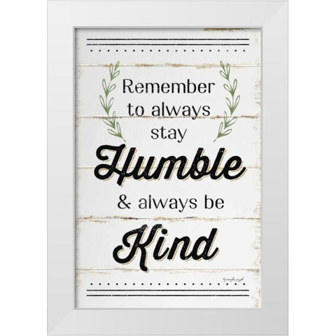 Humble and Kind II White Modern Wood Framed Art Print by Pugh, Jennifer