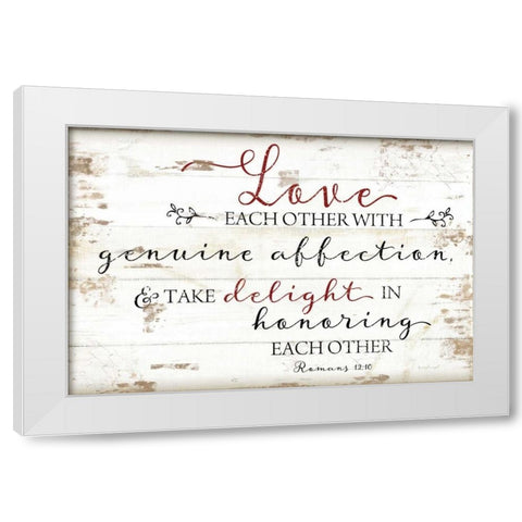 Romans 12:10 White Modern Wood Framed Art Print by Pugh, Jennifer