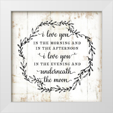 I Love You in the Morning White Modern Wood Framed Art Print by Pugh, Jennifer