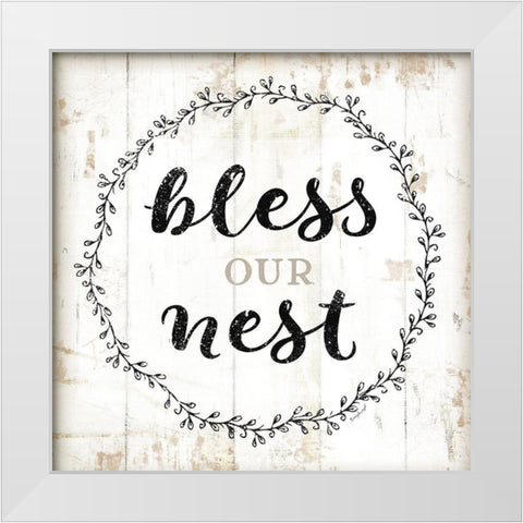 Bless Our Nest White Modern Wood Framed Art Print by Pugh, Jennifer