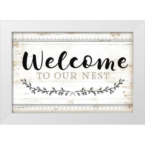 Welcome to Our Nest White Modern Wood Framed Art Print by Pugh, Jennifer