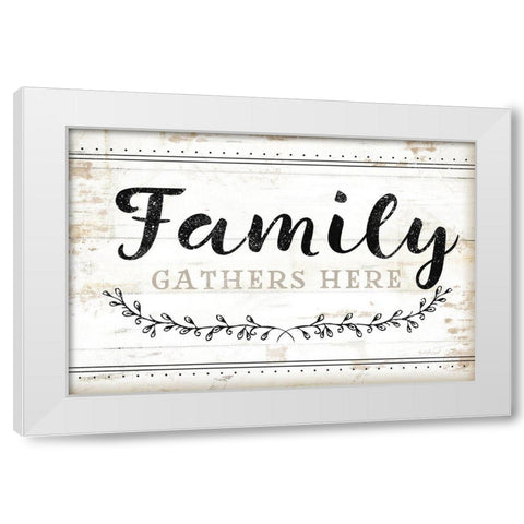 Family Gathers Here White Modern Wood Framed Art Print by Pugh, Jennifer