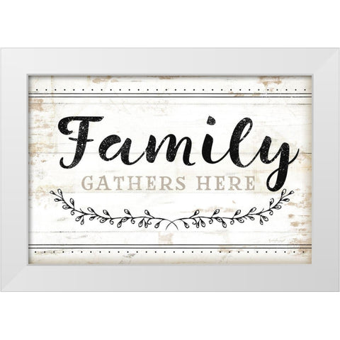 Family Gathers Here White Modern Wood Framed Art Print by Pugh, Jennifer