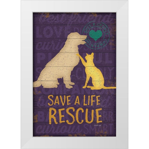 Save a Life Rescue White Modern Wood Framed Art Print by Pugh, Jennifer