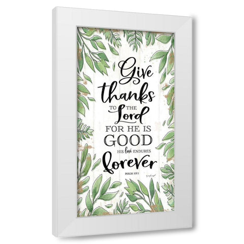 Give Thanks to the Lord White Modern Wood Framed Art Print by Pugh, Jennifer