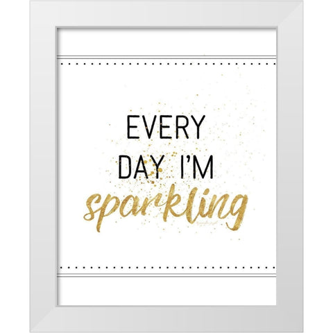 Every Day Im Sparkling White Modern Wood Framed Art Print by Pugh, Jennifer