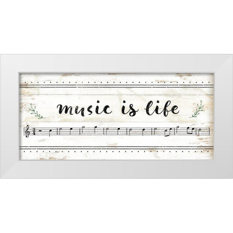 Music is Life White Modern Wood Framed Art Print by Pugh, Jennifer