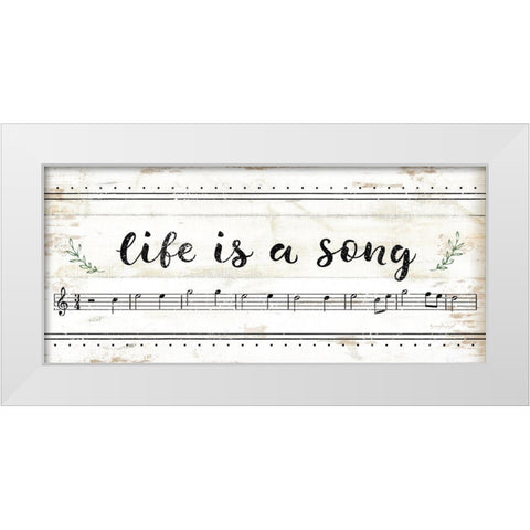 Life is a Song White Modern Wood Framed Art Print by Pugh, Jennifer