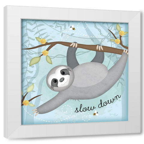 Slow Down Sloth White Modern Wood Framed Art Print by Pugh, Jennifer