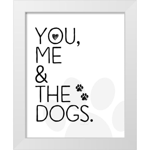 You, Me and The Dogs White Modern Wood Framed Art Print by Pugh, Jennifer