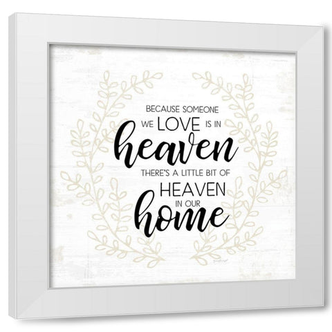 Heaven in Our Home White Modern Wood Framed Art Print by Pugh, Jennifer