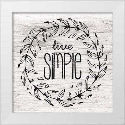 Live Simple White Modern Wood Framed Art Print by Pugh, Jennifer