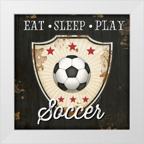 Eat, Sleep, Play, Soccer White Modern Wood Framed Art Print by Pugh, Jennifer