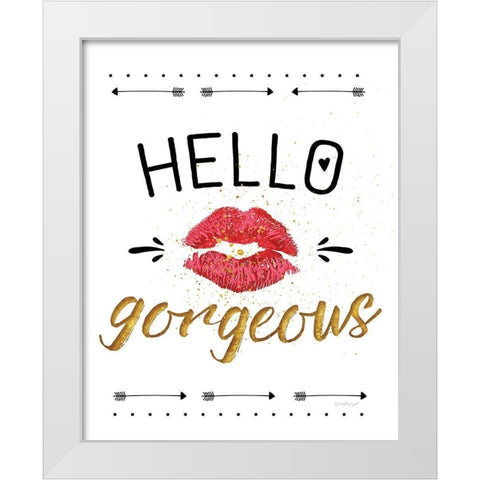 Hello Gorgeous White Modern Wood Framed Art Print by Pugh, Jennifer