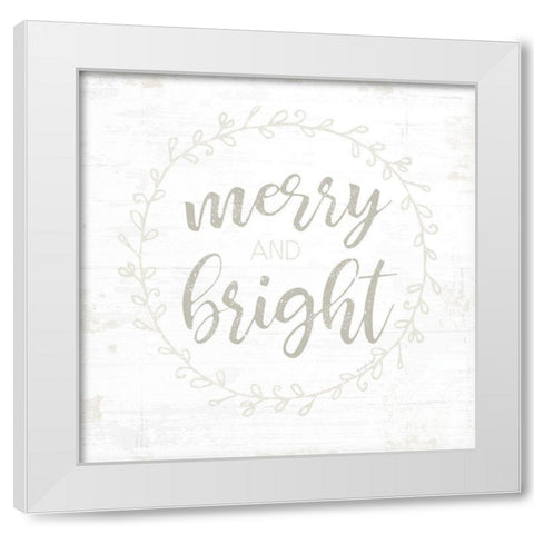 Merry and Bright White Modern Wood Framed Art Print by Pugh, Jennifer