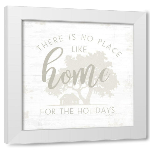 No Place Like Home White Modern Wood Framed Art Print by Pugh, Jennifer