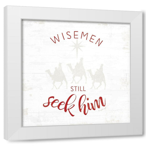 Wisemen Still Seek Him - Red White Modern Wood Framed Art Print by Pugh, Jennifer