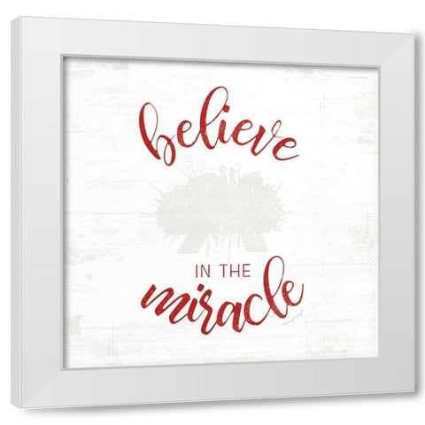 Believe in the Miracle - Red White Modern Wood Framed Art Print by Pugh, Jennifer