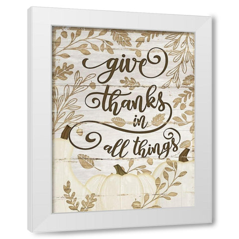 Give Thanks White Modern Wood Framed Art Print by Pugh, Jennifer