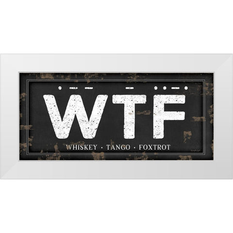 WTF White Modern Wood Framed Art Print by Pugh, Jennifer