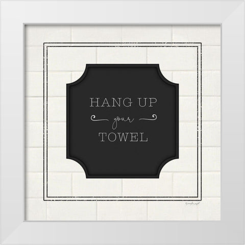 Hang Up Your Towel White Modern Wood Framed Art Print by Pugh, Jennifer