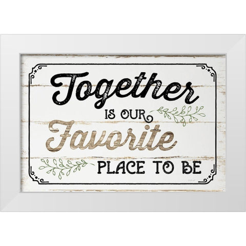 Together is Our Favorite White Modern Wood Framed Art Print by Pugh, Jennifer