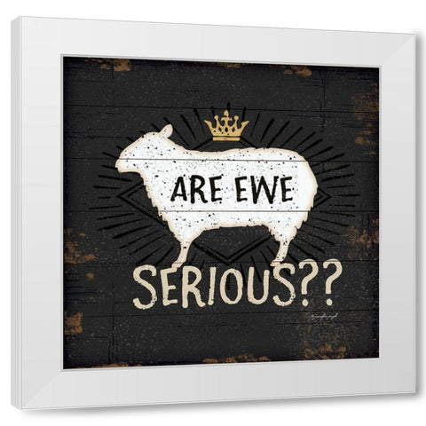 Are Ewe Serious White Modern Wood Framed Art Print by Pugh, Jennifer