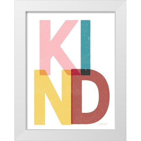 Kind White Modern Wood Framed Art Print by Pugh, Jennifer