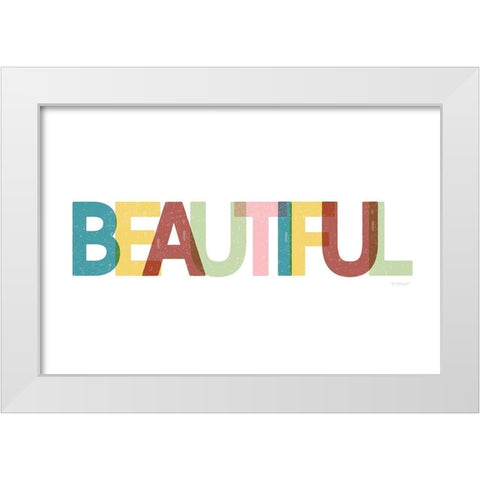 Beautiful   White Modern Wood Framed Art Print by Pugh, Jennifer