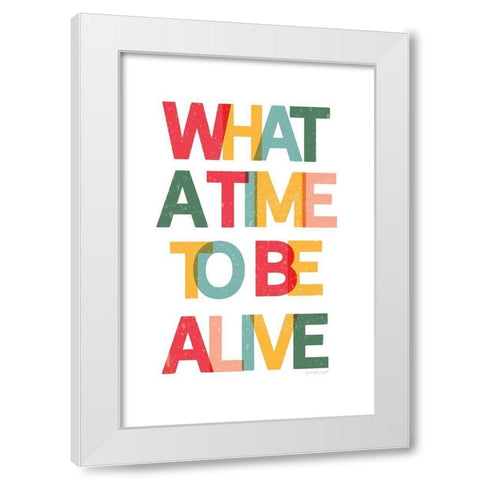 What a Time White Modern Wood Framed Art Print by Pugh, Jennifer