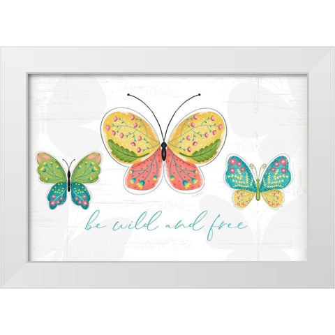 Be Wild and Free White Modern Wood Framed Art Print by Pugh, Jennifer