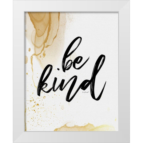 Be Kind White Modern Wood Framed Art Print by Pugh, Jennifer