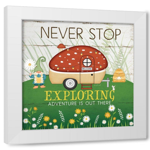 Never Stop Exploring White Modern Wood Framed Art Print by Pugh, Jennifer