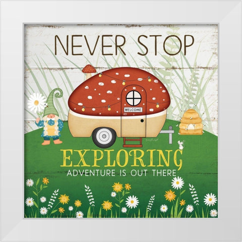 Never Stop Exploring White Modern Wood Framed Art Print by Pugh, Jennifer