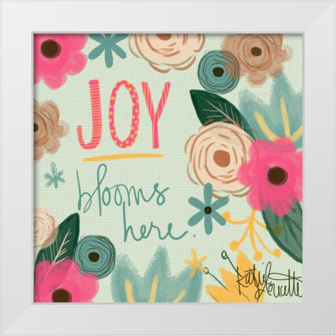 Joy Blooms Here White Modern Wood Framed Art Print by Doucette, Katie