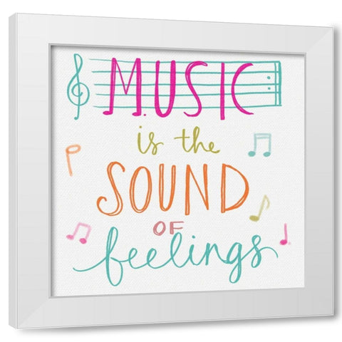 Music is the Sound of Feelings White Modern Wood Framed Art Print by Doucette, Katie