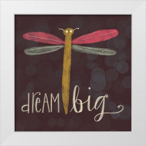 Dream Big Dragonfly White Modern Wood Framed Art Print by Doucette, Katie