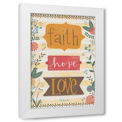 Faith, Hope, Love White Modern Wood Framed Art Print by Doucette, Katie
