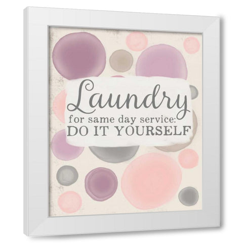 Do It Yourself Laundry White Modern Wood Framed Art Print by Doucette, Katie