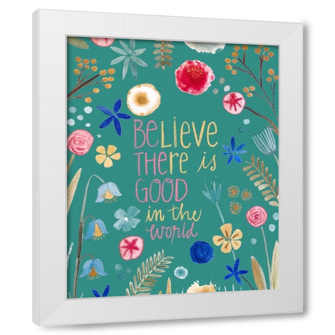 Be the Good White Modern Wood Framed Art Print by Doucette, Katie