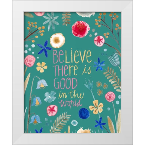 Be the Good White Modern Wood Framed Art Print by Doucette, Katie