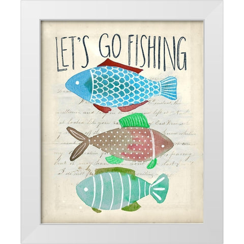 Lets Go Fishing White Modern Wood Framed Art Print by Doucette, Katie