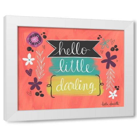 Hello Little Darling White Modern Wood Framed Art Print by Doucette, Katie