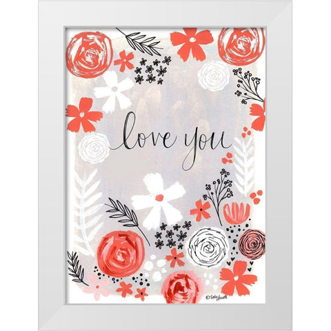 Love You White Modern Wood Framed Art Print by Doucette, Katie
