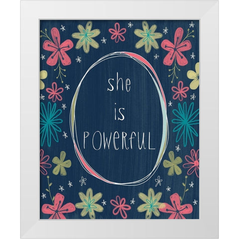 She is Powerful White Modern Wood Framed Art Print by Doucette, Katie
