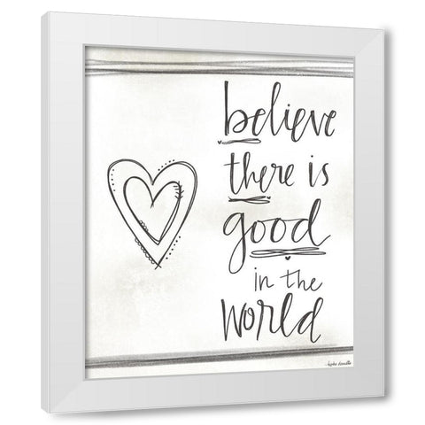 Good in the World White Modern Wood Framed Art Print by Doucette, Katie