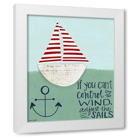 Adjust the Sails White Modern Wood Framed Art Print by Doucette, Katie