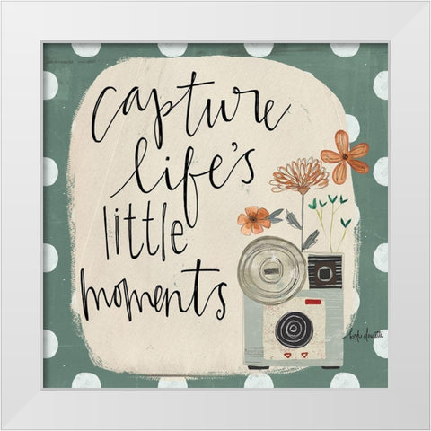 Capture Lifes Little Moments White Modern Wood Framed Art Print by Doucette, Katie