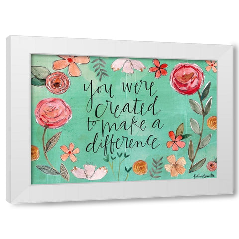 You Were Created White Modern Wood Framed Art Print by Doucette, Katie