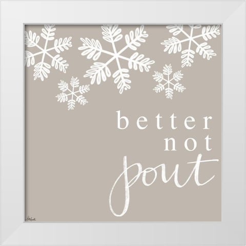 Better Not Pout White Modern Wood Framed Art Print by Doucette, Katie